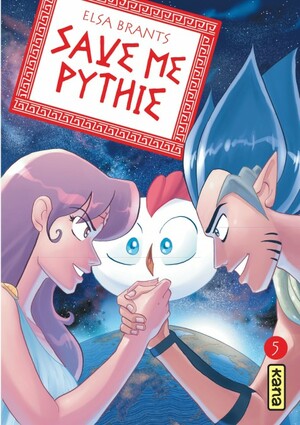 Save me Pythie, Tome 5 by Elsa Brants