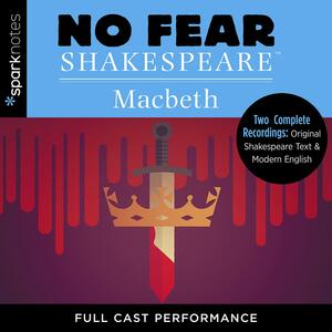 Macbeth (No Fear Shakespeare) by SparkNotes, William Shakespeare