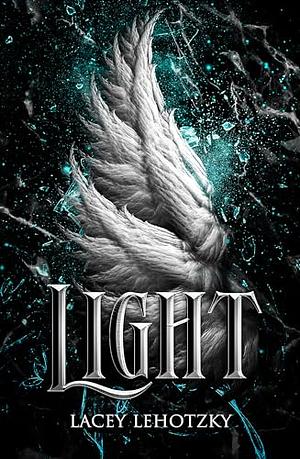 Light by Lacey Lehotzky