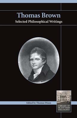 Thomas Brown: Selected Philosophical Writings by 