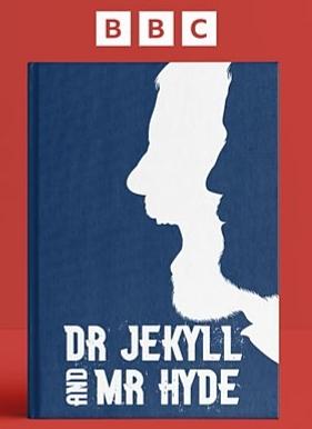 The Strange Case of Dr. Jekyll and Mr. Hyde by Robert Louis Stevenson