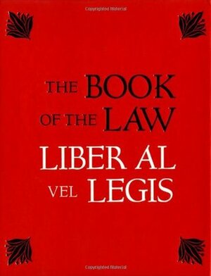 The Book of the Law by Rose Edith Crowley, Aleister Crowley