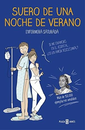 Suero de una noche de verano by Enfermera Saturada