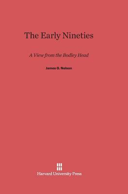 The Early Nineties by James G. Nelson