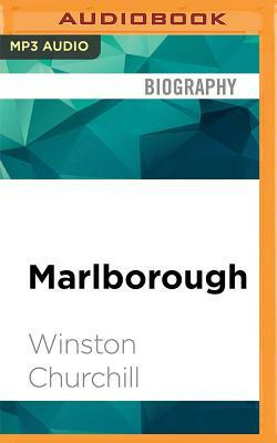 Marlborough: His Life and Times by Winston Churchill