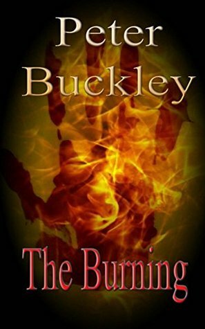 The Burning by Peter Buckley