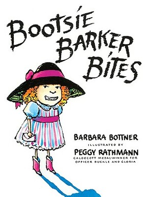 Bootsie Barker Bites by Barbara Bottner