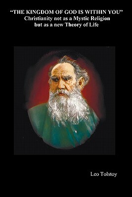 The Kingdom of God Is Within You by Leo Tolstoy