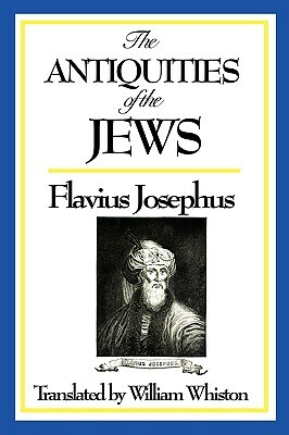 The Antiquities of the Jews by Josephus Flavius