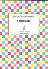 Amorexia by Günter Grass, Michael Henry Heim