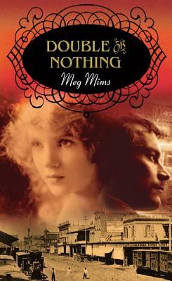 Double or Nothing by Meg Mims