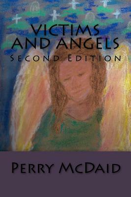 Victims and Angels by Perry McDaid