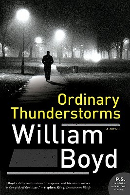 Ordinary Thunderstorms by William Boyd