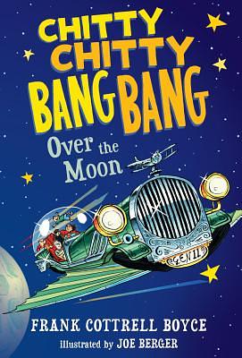 Chitty Chitty Bang Bang Over the Moon by David R. Tennant, Frank Cottrell Boyce