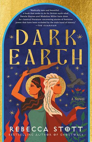 Dark Earth by Rebecca Stott