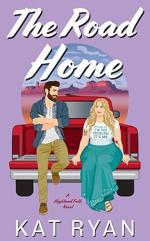 The Road Home by Kat Ryan