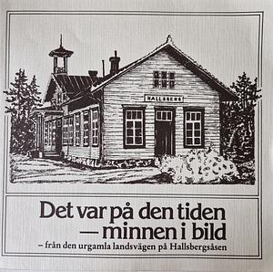 Det var på den tiden - minnen i bild by Sven Billström