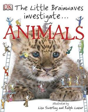 The Little Brainwaves Investigate: Animals by Margaret Parrish, Caroline Bingham