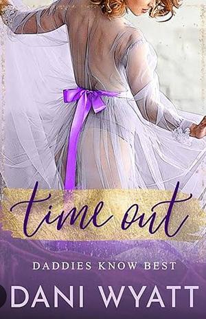 Time Out by Dani Wyatt