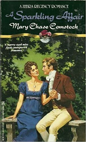 A Sparkling Affair by Mary Chase Comstock