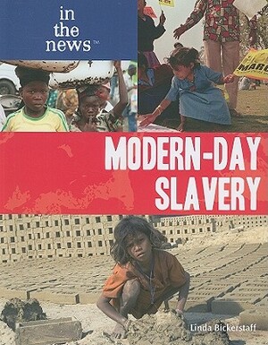 Modern-Day Slavery by Linda Bickerstaff