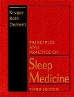 Principles and Practice of Sleep Medicine by Meir H. Kryger, William C. Dement, Thomas Roth