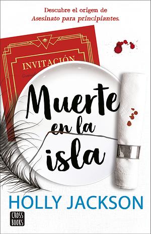 Muerte en la isla by Holly Jackson