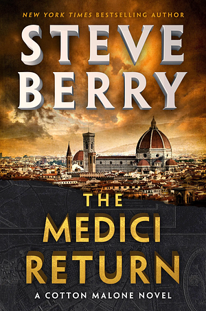 The Medici Return by Steve Berry