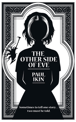 The Other Side of Eve by Paul Ikin