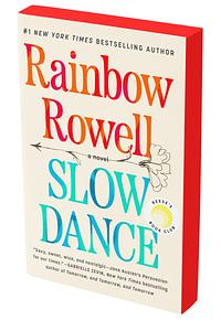Slow Dance: A Novel by Rainbow Rowell