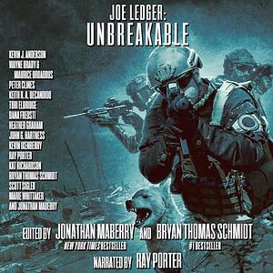 Joe Ledger: Unbreakable by Bryan Thomas Schmidt, Jonathan Maberry
