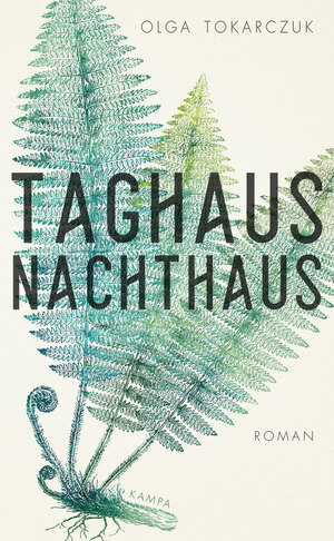 Taghaus, Nachthaus by Olga Tokarczuk
