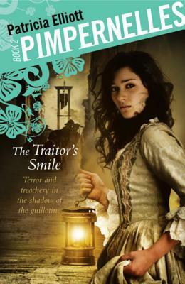 The Traitor's Smile by Patricia Elliott