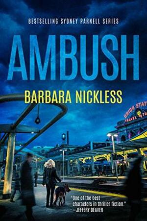 Ambush by Barbara Nickless