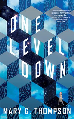 One Level Down by Mary G Thompson