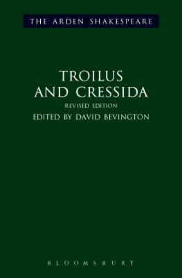 Troilus and Cressida: Third Series, Revised Edition by William Shakespeare
