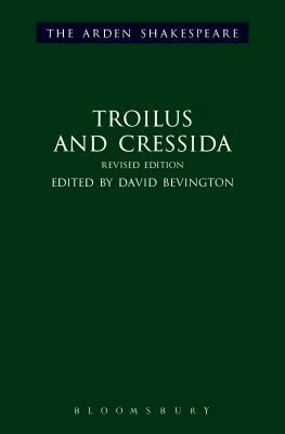 Troilus and Cressida: Third Series, Revised Edition by William Shakespeare