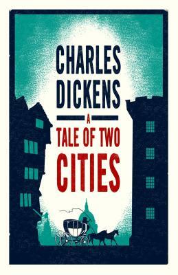 A Tale of Two Cities by Charles Dickens