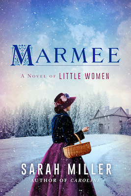 Marmee by Sarah Miller