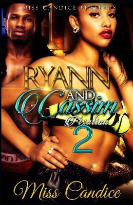 Ryann & Cassim 2: Fixation by Miss Candice