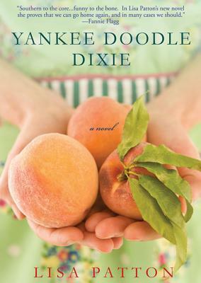 Yankee Doodle Dixie by Lisa Patton