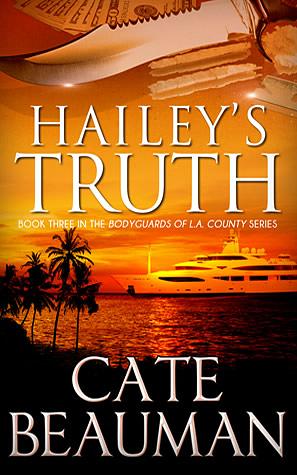 Hailey's Truth by Cate Beauman