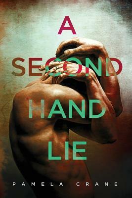 A Secondhand Lie by Pamela Crane