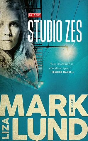 Studio Zes by Liza Marklund