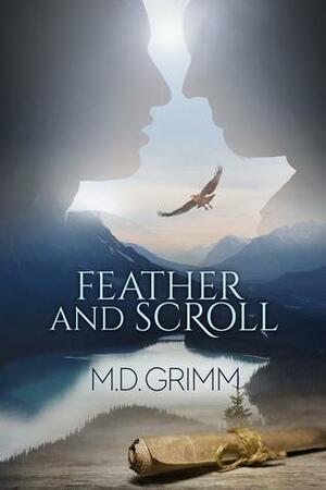 Feather and Scroll by M.D. Grimm