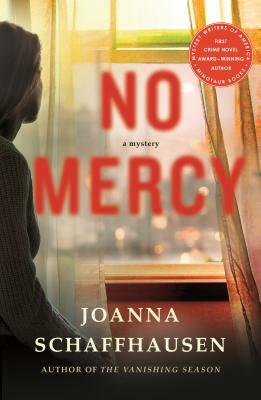 No Mercy: A Mystery by Joanna Schaffhausen
