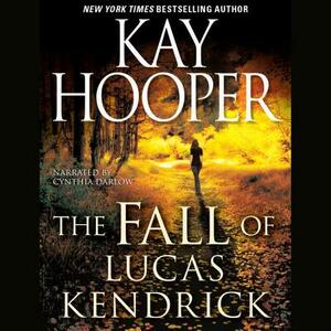The Fall of Lucas Kendrick by Kay Hooper