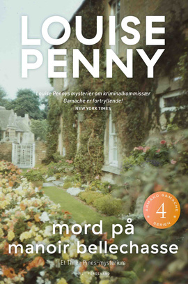 Mord på Manoir Bellechasse by Louise Penny