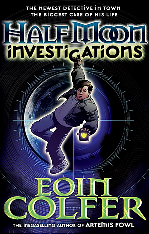 Half Moon Investigations by Eoin Colfer