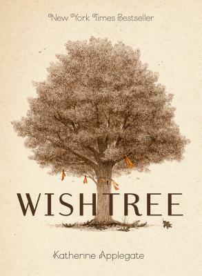 Wishtree (Special Edition): Adult Edition by Katherine Applegate
